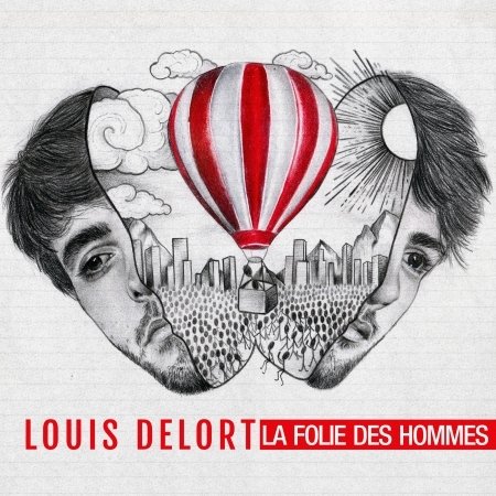 CD Shop - DELORT, LOUIS LA FOLIE DES HOMMES