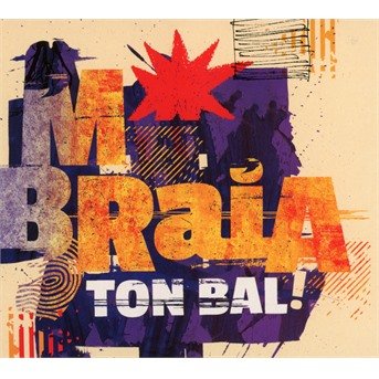 CD Shop - M BRAIA TON BAL
