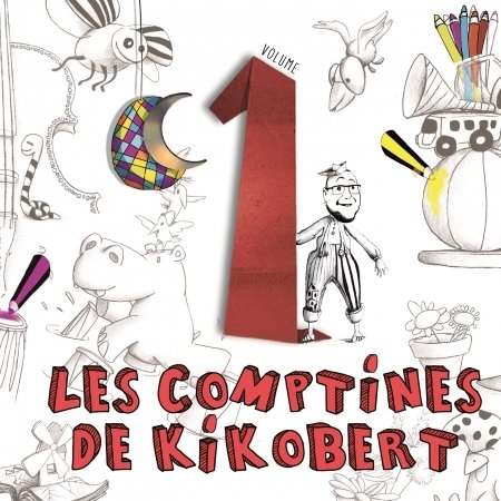 CD Shop - KIKOBERT LES COMPTINES DE KIKOBERT
