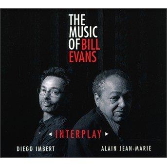 CD Shop - IMBERT, DIEGO INTERPLAY - THE MUSIC OF BILL EVANS