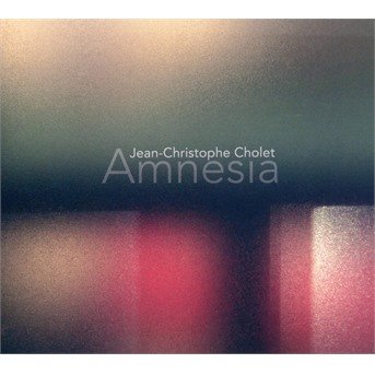 CD Shop - CHOLET, JEAN-CHRISTOPHE AMNESIA