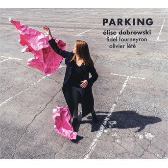 CD Shop - DABROWSKI, ELISE PARKING