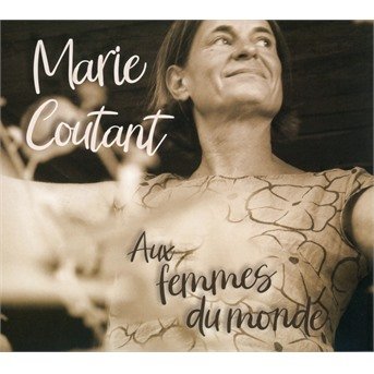 CD Shop - COUTANT, MARIE AUX FEMMES DU MONDE