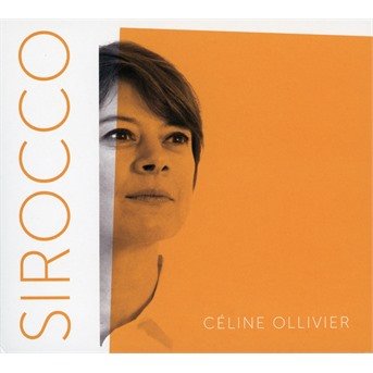 CD Shop - OLLIVIER, CELINE SIROCCO