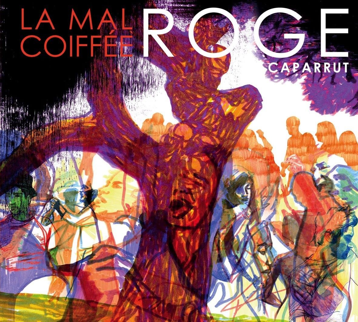 CD Shop - LA MAL COIFEE ROGE CAPARRUT