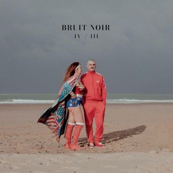 CD Shop - BRUIT NOIR IV/III