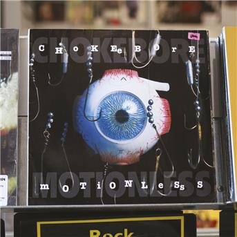 CD Shop - CHOKEBORE MOTIONLESS