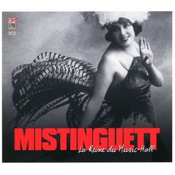 CD Shop - MISTINGUETT LA REINE DU MUSIC-HALL