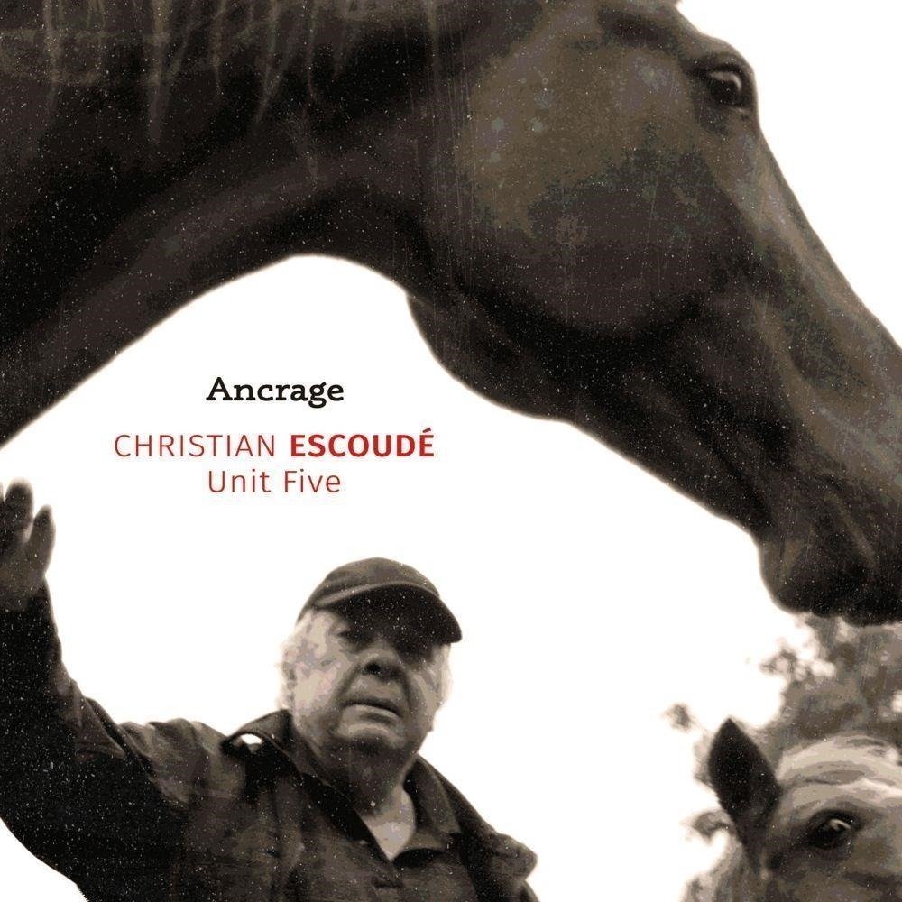 CD Shop - ESCOUDE, CHRISTIAN ANCRAGE