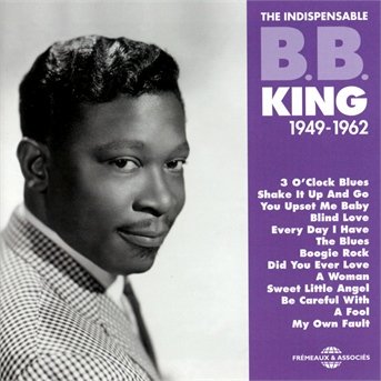 CD Shop - KING, B.B. INDISPENSABLE 1949-1962