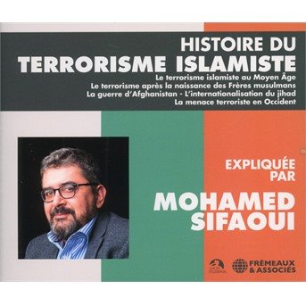 CD Shop - SIFAOUI, MOHAMED HISTOIRE DU TERRORISME ISLAMISTE