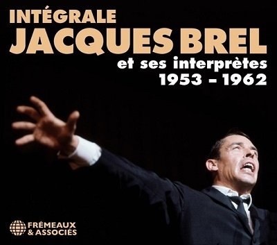 CD Shop - BREL, JACQUES INTEGRALE JACQUES BREL ET SES INTERPRETES 1953-196