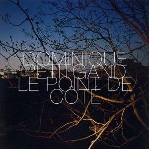 CD Shop - PETITGAND, DOMINIQUE LE POINT DE COTE
