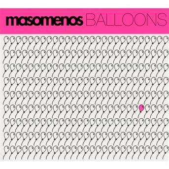 CD Shop - MASOMENOS BALLOONS