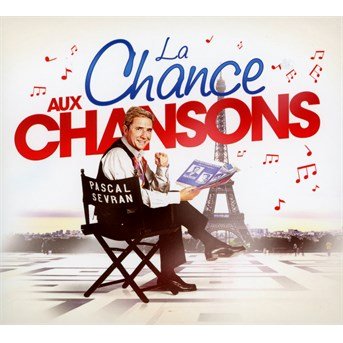 CD Shop - V/A LA CHANCE AUX CHANSONS - PASCAL SEV