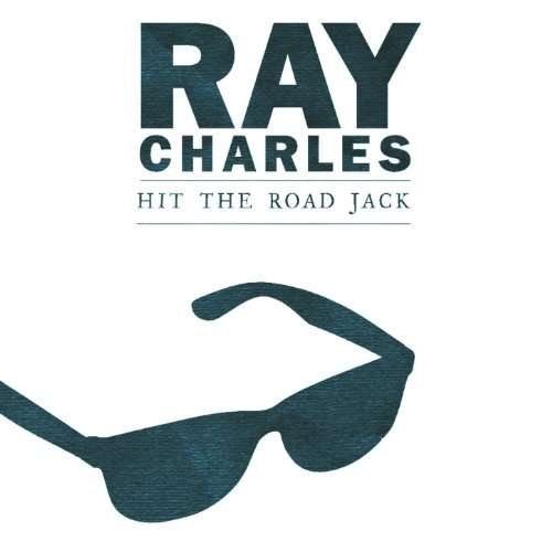 CD Shop - CHARLES, RAY HIT THE ROAD JACK
