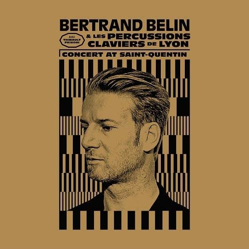 CD Shop - BELIN, BERTRAND CONCERT AT SAINT-QUENTIN