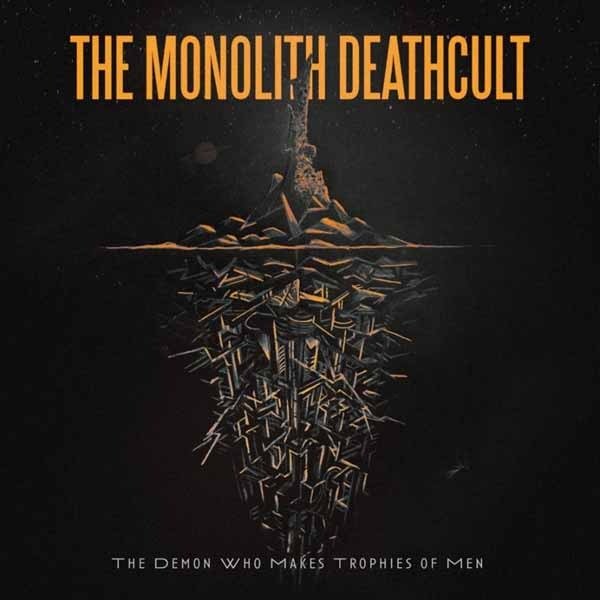 CD Shop - MONOLITH DEATHCULT THE DEMON WHO MAKES TROPHIES OF MEN