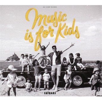 CD Shop - FATBABS MUSIC IS FIR KIDS