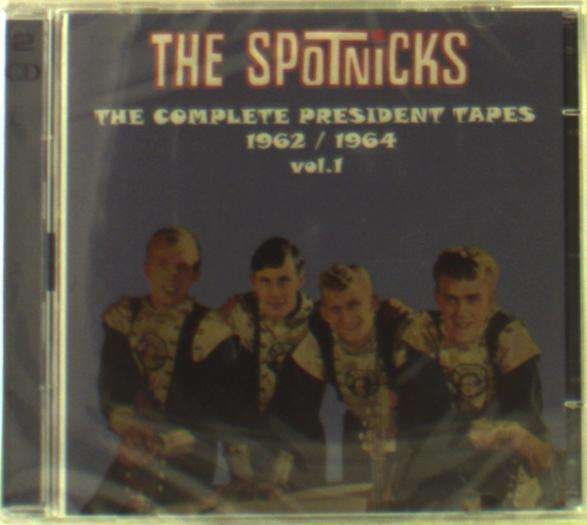 CD Shop - SPOTNICKS COMPLETE PRESIDENT TAPES