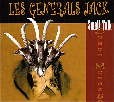 CD Shop - LES GENERALS JACK SMALL TALK SPACE MESSAGE