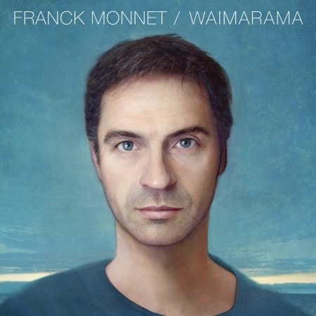 CD Shop - MONNET, FRANCK WAIMARAMA