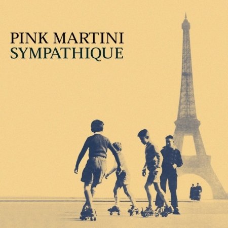 CD Shop - PINK MARTINI SYMPATHIQUE