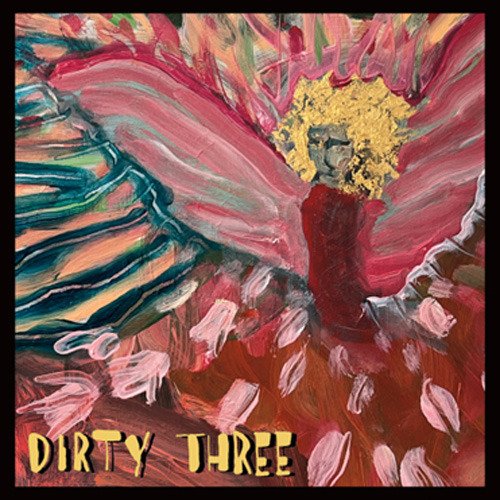 CD Shop - DIRTY THREE LOVE CHANGES EVERYTHING