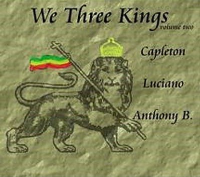 CD Shop - ANTHONY B/CAPLETON/LUCIAN WE THREE KINGS 2