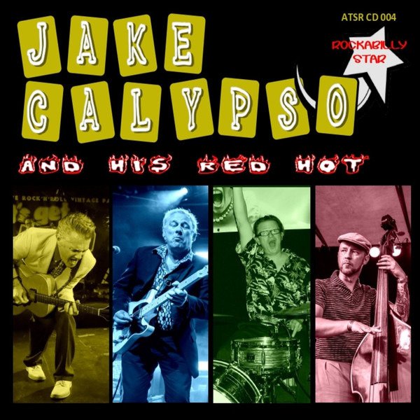 CD Shop - CALYPSO, JAKE -AND HIS RE ROCKABILLY STAR