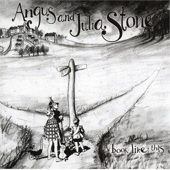 CD Shop - ANGUS & JULIA STONE A BOOK LIKE THIS