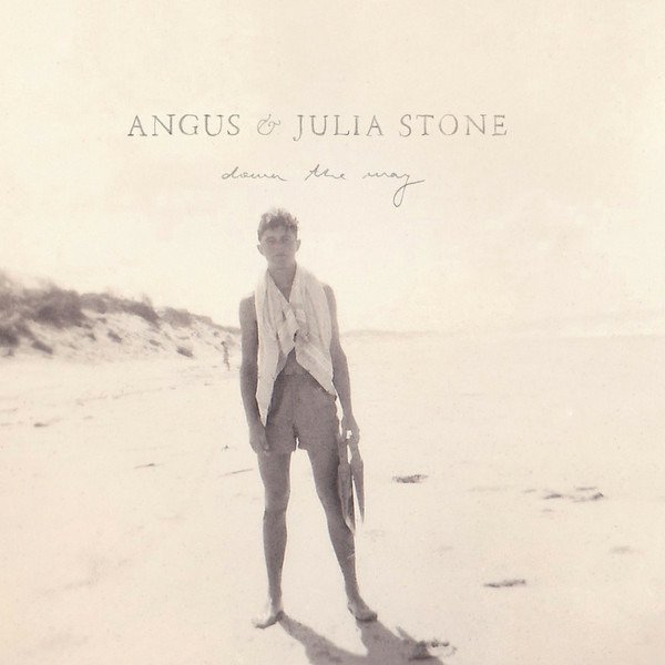 CD Shop - ANGUS & JULIA STONE DOWN THE WAY