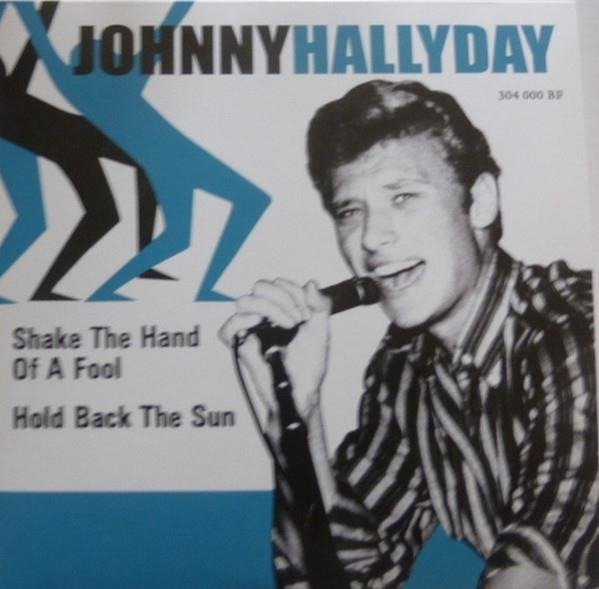 CD Shop - HALLYDAY, JOHNNY SHAKE THE HAND OF A FOOL