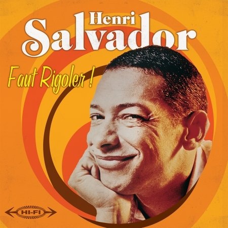 CD Shop - SALVADOR, HENRI FAUT RIGOLER!