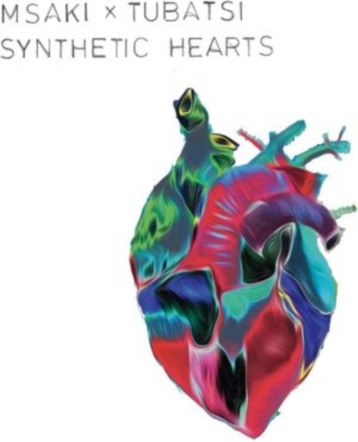 CD Shop - MSAKI X TUBATSI SYNTHETIC HEARTS