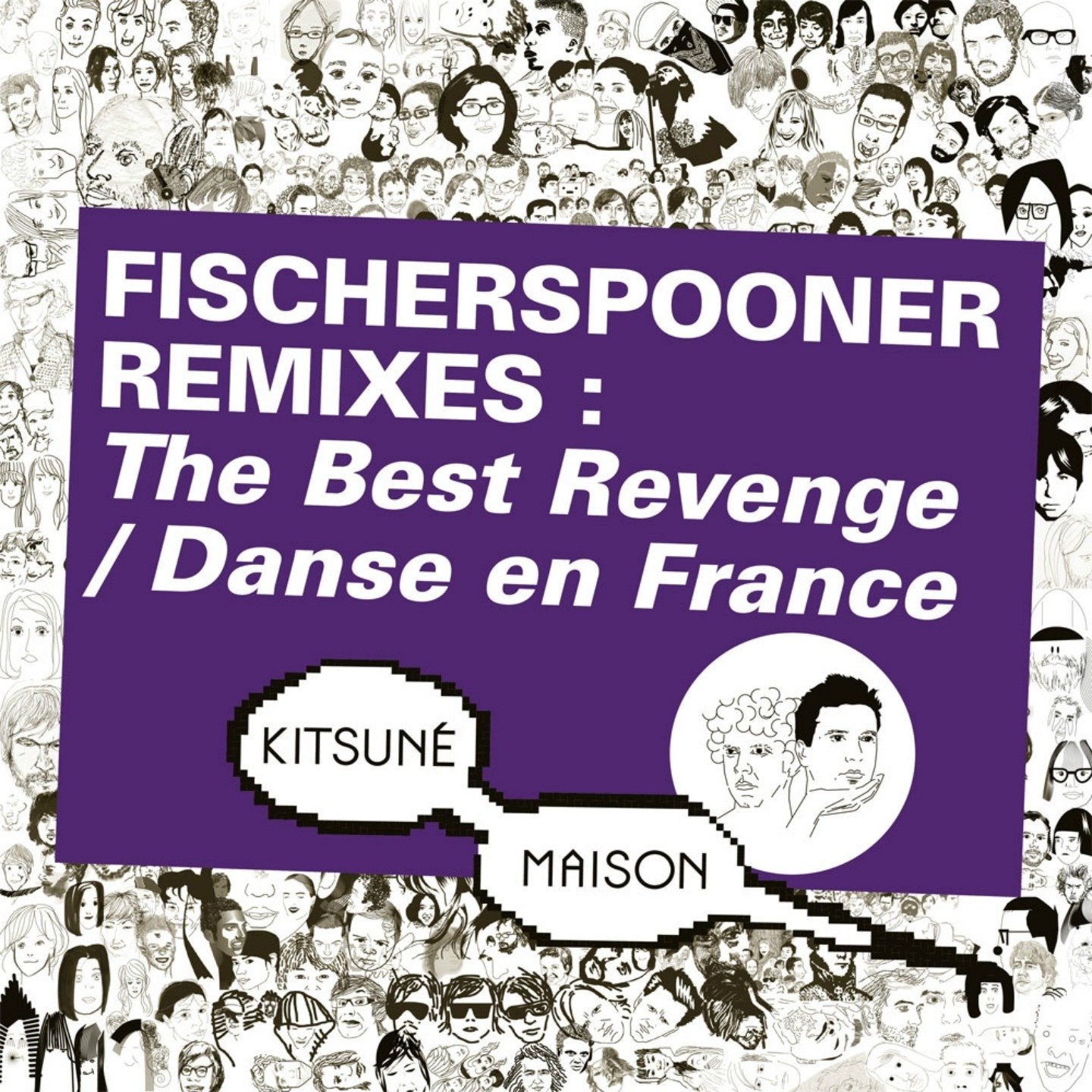 CD Shop - FISCHERSPOONER KITSUNE: FISCHERSPOONER REMIXES: THE BEST REVENGE/DANSE EN FRANCE
