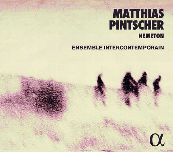 CD Shop - ENSEMBLE INTERCONTEMPORAI MATTHIAS PINTSCHER: NEMETON