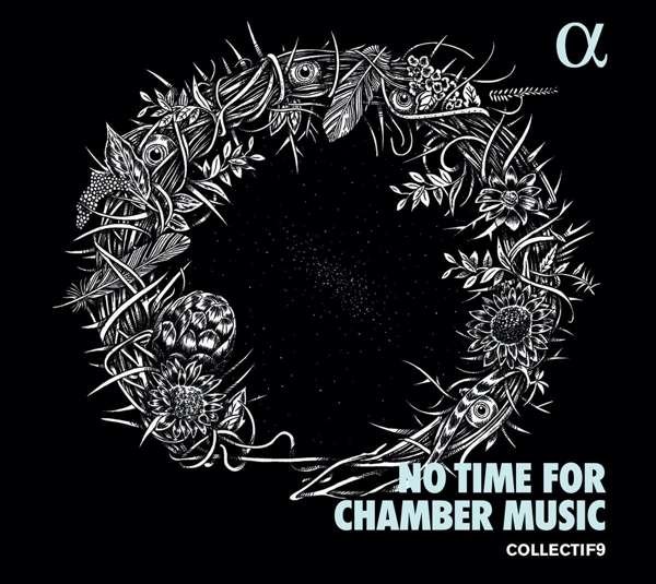 CD Shop - COLLECTIF9 NO TIME FOR CHAMBER MUSIC