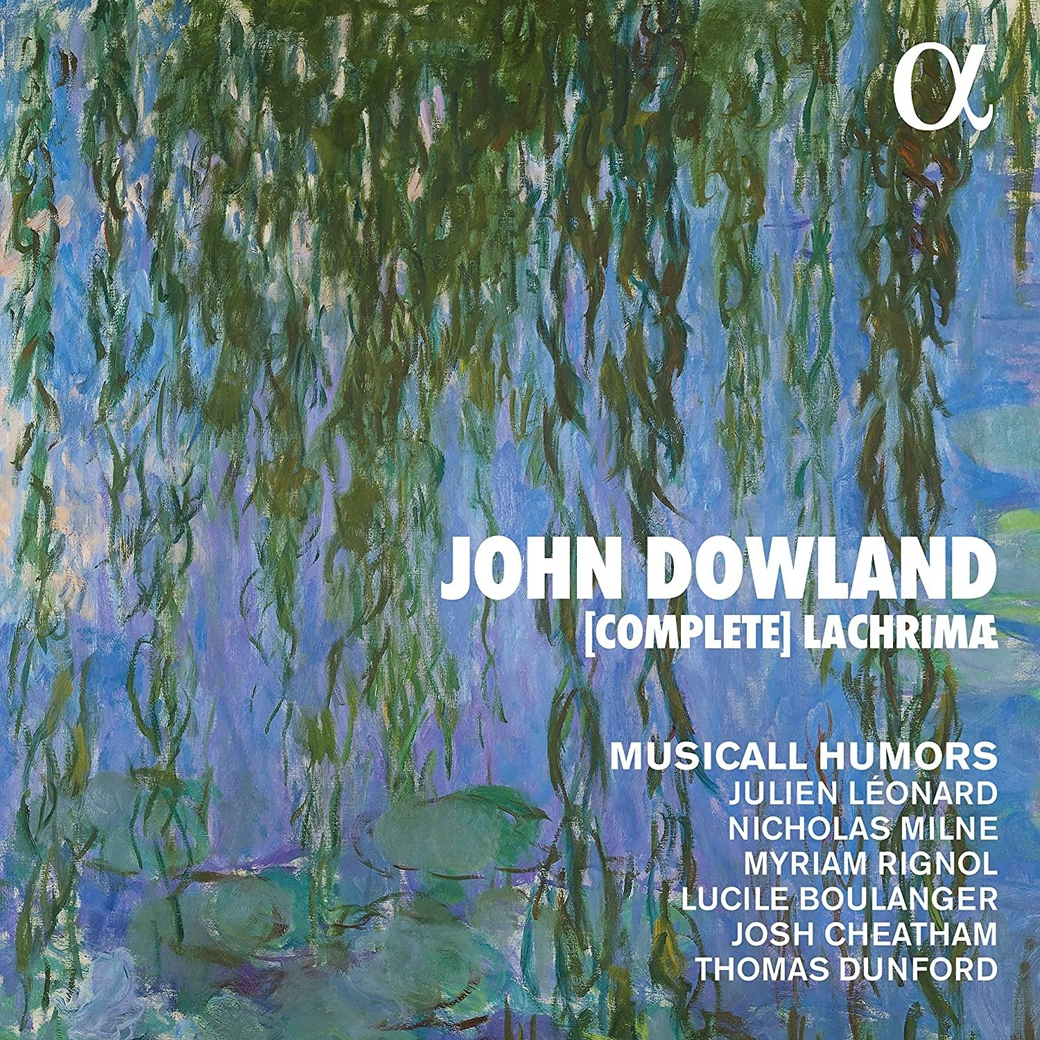 CD Shop - MUSICALL HUMORS DOWLAND: LACHRIMAE, OR SEAVEN TEARES (PAVANS, GALLIARDS AND ALLEMANDS)