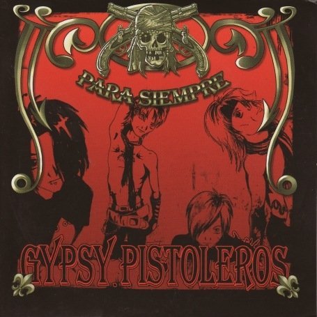 CD Shop - GYPSY PISTOLEROS PARA SIEMPRE