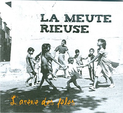 CD Shop - LA MEUTE RIEUSE L\