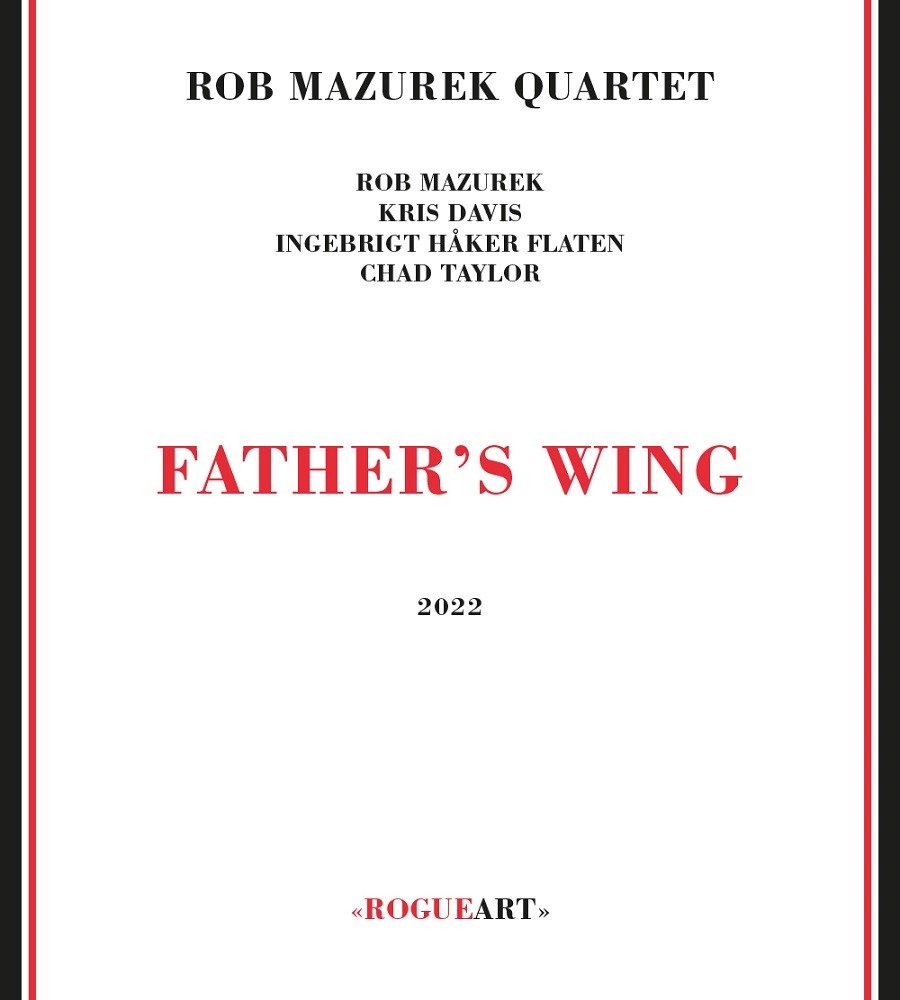CD Shop - ROB MAZUREK QUARTET FATHER\