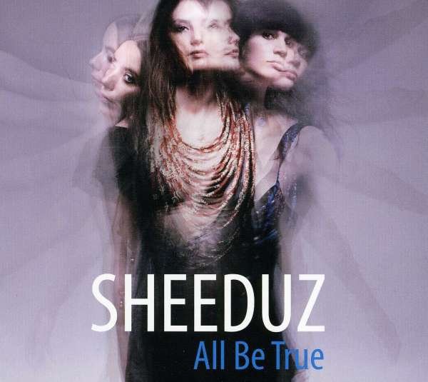 CD Shop - SHEEDUZ ALL BE TRUE