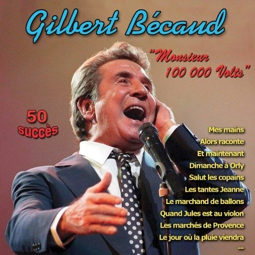 CD Shop - BECAUD, GILBERT MONSIEUR 100 000 VOLTS - 50 SUCCES