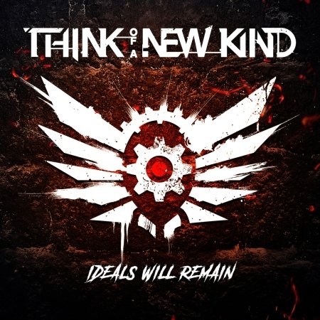 CD Shop - THINK OF A NEW KIND IDEALS WILL REMAIN