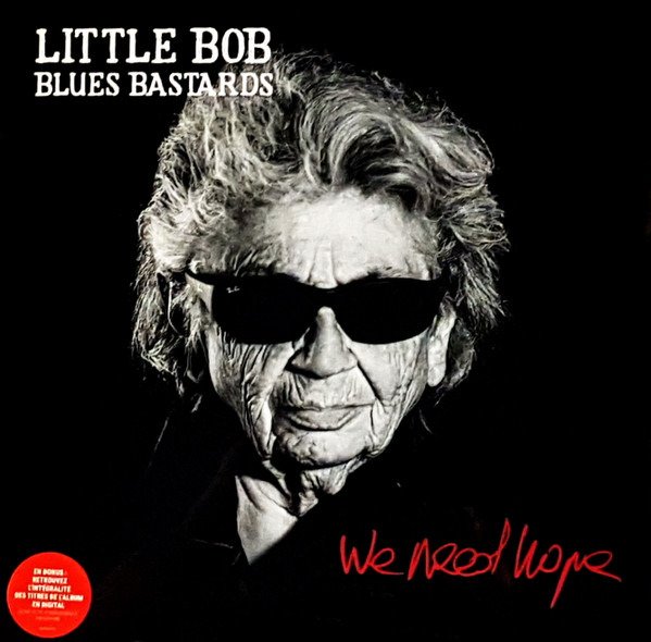 CD Shop - LITTLE BOB BLUES BASTARDS WE NEED HOPE