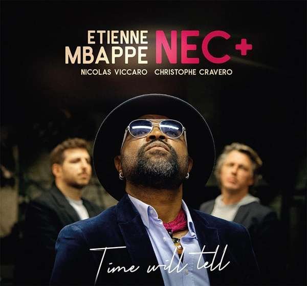 CD Shop - MBAPPE, ETIENNE & NEC+ TIME WILL TELL
