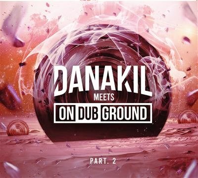 CD Shop - DANAKIL MEETS ONDUBGROUND 2