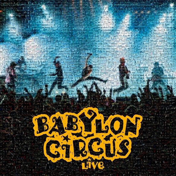 CD Shop - BABYLON CIRCUS LIVE