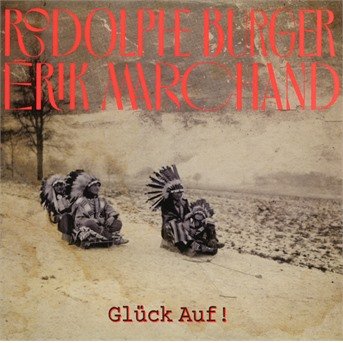 CD Shop - BURGER, RODOLPHE & ERIK M GLUCK AUF !